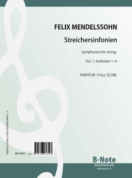 Mendelssohn Bartholdy: String symphonies vol. 1 (symphonies 1-4) (full score)