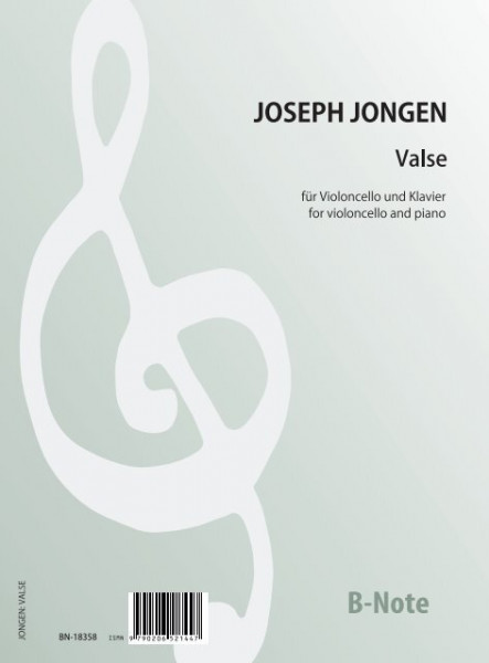 Jongen: Valse für Violoncello und Klavier