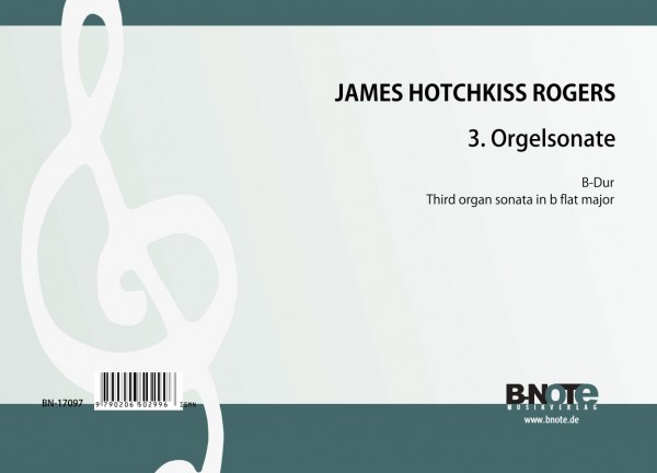 Rogers: 3me Sonate pour orgue en si bemol majeur