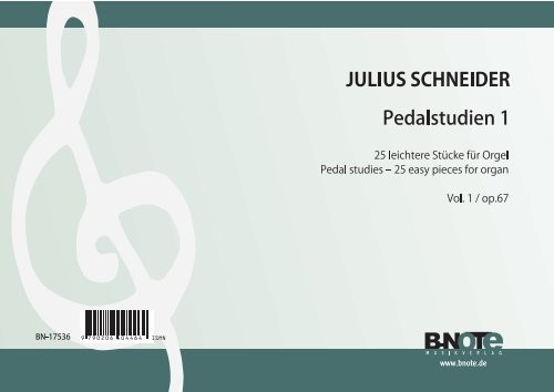 Schneider: Pedalstudien 1 – 25 leichtere Stücke für Orgel op.67