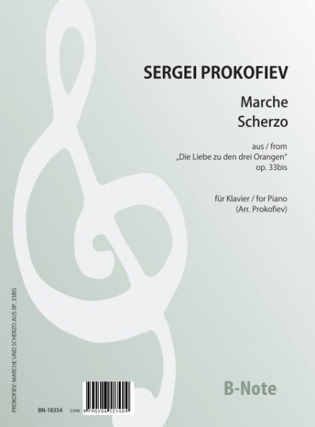 Prokofiev: Marche und Scherzo aus „Die Liebe zu den drei Orangen“ op.33 (Arr. Klavier)