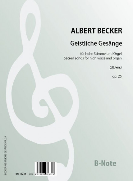 Becker: 14 sacred songs for high voice and organ op.25