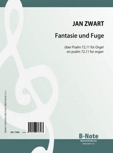 Zwart: Fantasy and fugue on psalm 72,11 for organ