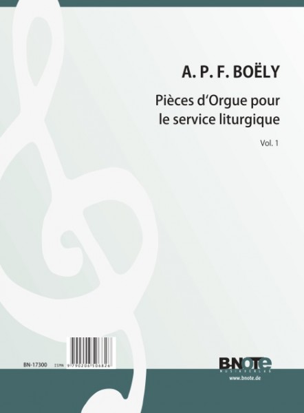 Boëly: Pièces d’Orgue pour le service liturgique Vol.1