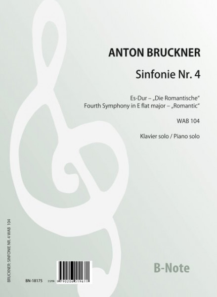 Bruckner: Symphony Nr.4 E flat major &quot;Romantic&quot; WAB 104 (arr. piano)