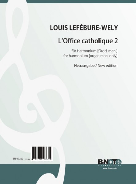 Lefébure-Wely: L’Office catholique 2 für Harmonium oder Orgel op.148 (Neuausgabe)