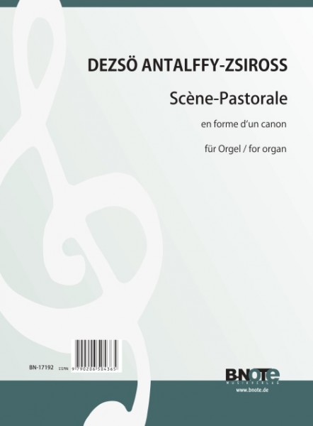 Antalffy-Zsiross: Scène-Pastorale for organ