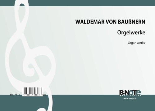 Baußnern: Werke für Orgel