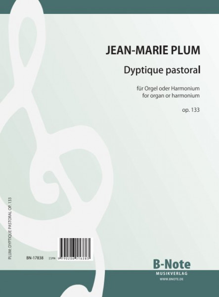 Plum: Dyptique pastoral für Orgel (man.) oder Harmonium op.133