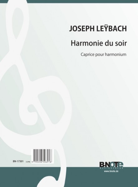 Leybach: Harmonie du soir – Caprice for harmonium
