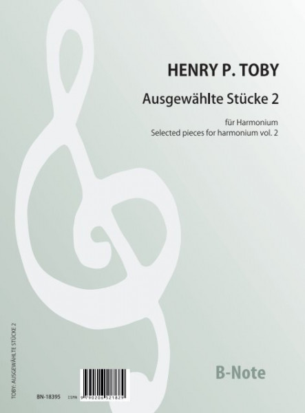 Toby: Ausgewählte Stücke für Harmonium 2
