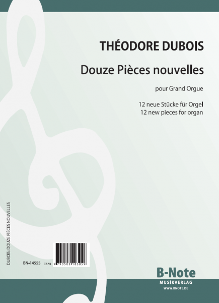 Dubois: Twelve new pieces for organ
