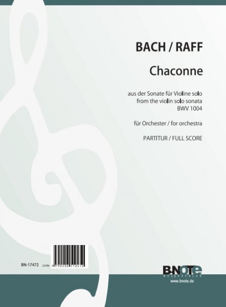 Bach: Chaconne from BWV 1004 for orchestra (Arr. J. Raff) (Full score)
