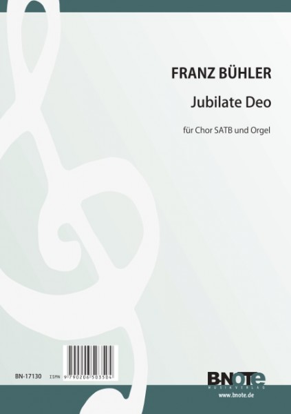 Bühler: Jubilate Deo pour choeur SATB er orgue