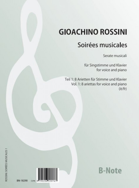 Rossini: Soirees musicales 1: 8 Arietten für Stimme und Klavier