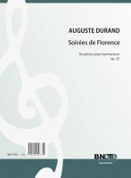 Durand: Soirées de Florence für Harmonium op.25 Durand: Soirées de Florence für Harmonium op.25