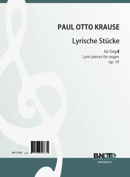 Krause: Pièces lyriques pour orgue op.10