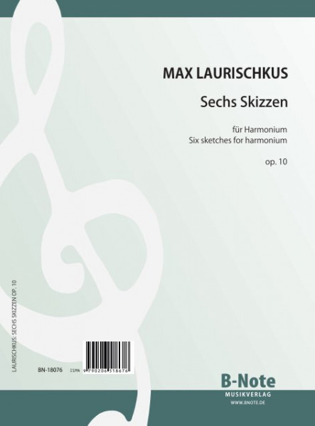 Laurischkus: Six esquisses pour harmonium op.10