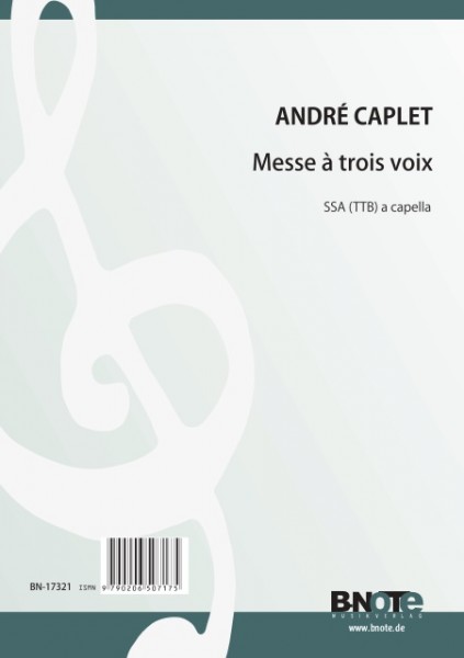 Caplet: Messe à trois voix pour choeur SSA ou TTB a capella