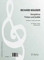 Wagner: Prélude de Tristan et Isolde (arr. piano) Wagner: Prélude de Tristan et Isolde (arr. piano)