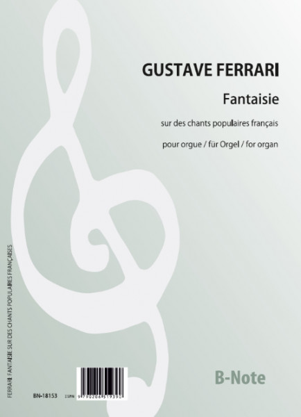 Ferrari: Fantasy on old french folk songs for organ