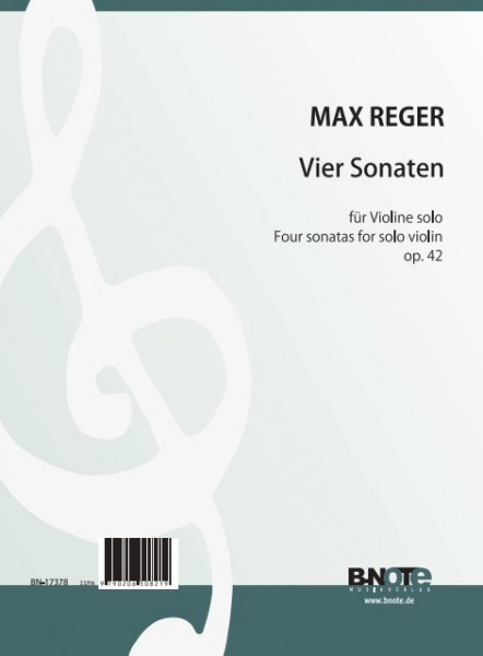 Reger: Quatre sonates pour violon seul op.42