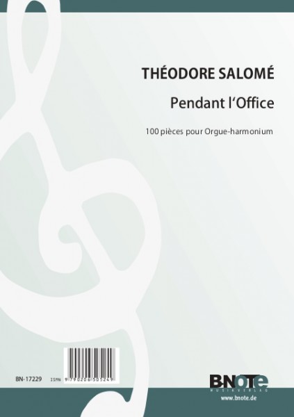 Salomé: Pendant l’Office – 100 Stücke für Harmonium oder Orgel man.