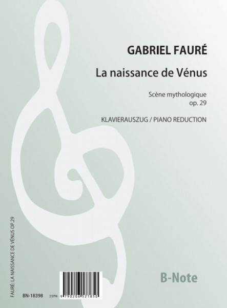 Fauré: La naissance de Vénus op.29 (piano reduction)