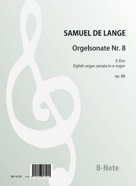 de Lange: 8me sonate pour orgue en mi majeur op.88