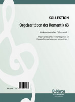 Diverse: Raretés du romantisme pour orgue 63: Debut du romantisme allemand 1 Diverse: Raretés du romantisme pour orgue 63: Debut du romantisme allemand 1