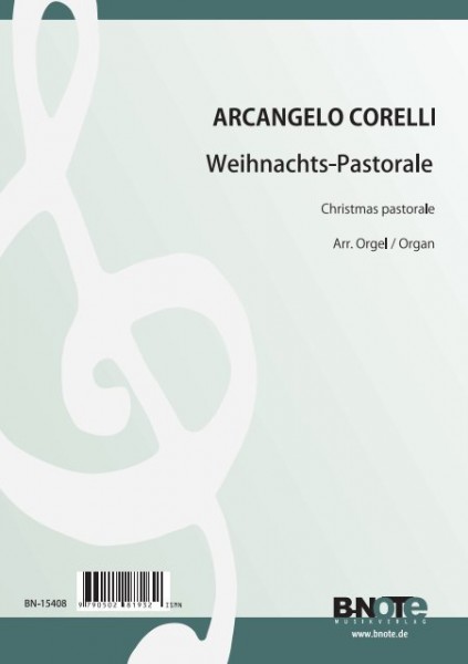 Corelli: Pastorale aus dem Weihnachtskonzert op.8/8 (Arr. Orgel)