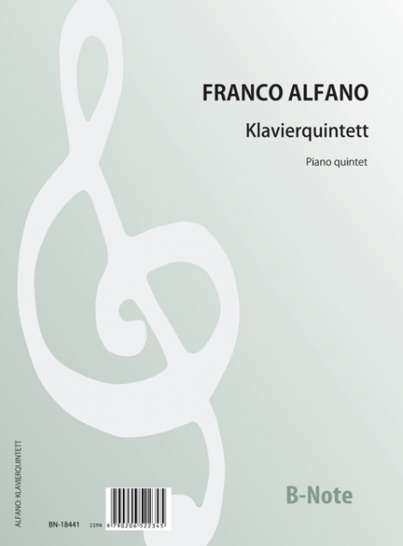 Alfano: Klavierquintett As-Dur (Partitur und Stimmen)