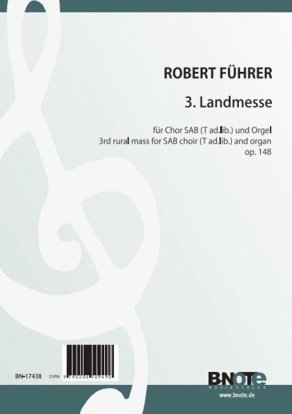 Führer: Third rural mass for SAB choir (T ad. lib.) and organ op.148