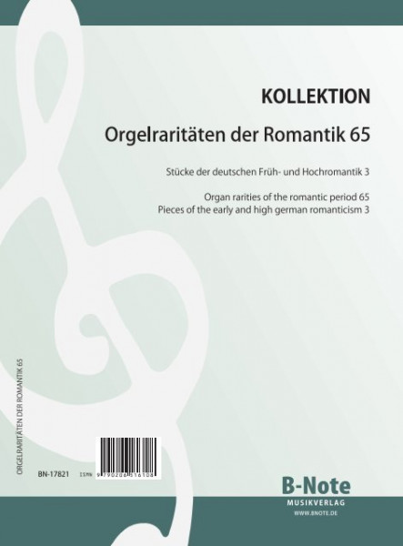 Diverse: Organ rarities of the romantic period 65: Early and high german romanticism 3