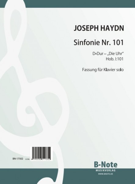 Haydn: Sinfonie Nr. 101 “Die Uhr“ Hob. I:101 für Klavier solo