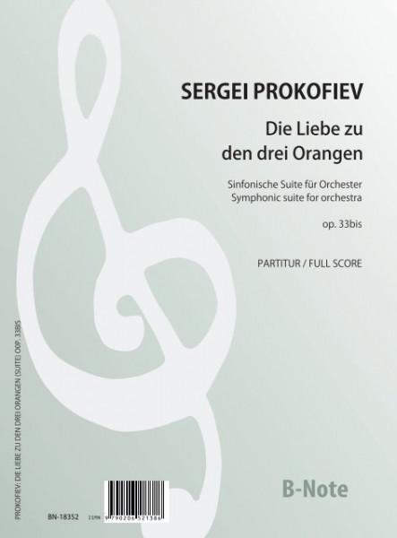 Prokofiev: The Love for three Oranges – Symphonic suite for orchestra op.33bis (full score / parts)