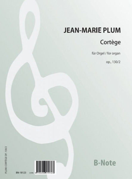 Plum: Cortège for organ op.130/2