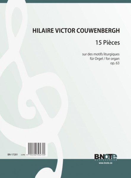 Couwenbergh: 15 Pièces sur des motifs liturgiques for organ op.63