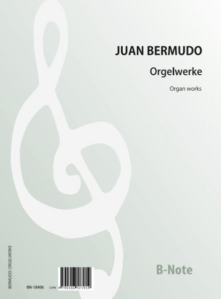 Bermudo: Oeuvres d’Orgue