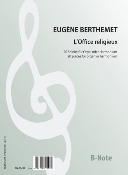 Berthemet: L’Office religieux - 20 pieces pour orgue ou harmonium