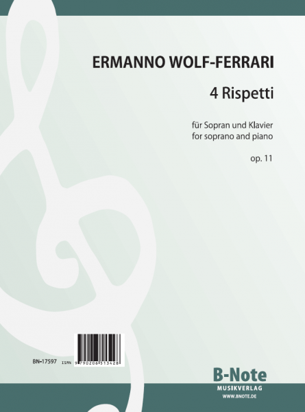 Wolf-Ferrari: 4 Rispetti für Sopran und Klavier op.11