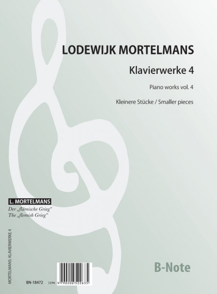 Mortelmans: Oeuvres pour piano 4: Morceaux plus courts