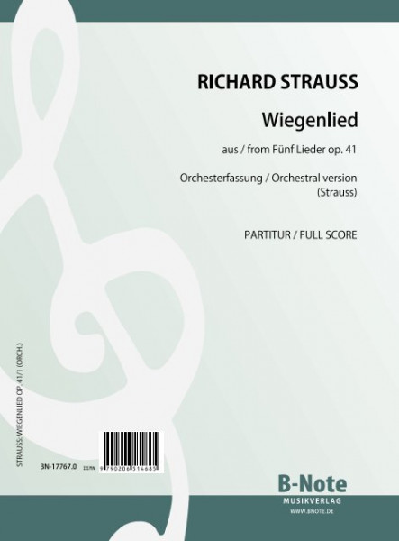 Strauss: Wiegenlied op.41/1 (Orchesterfassung)
