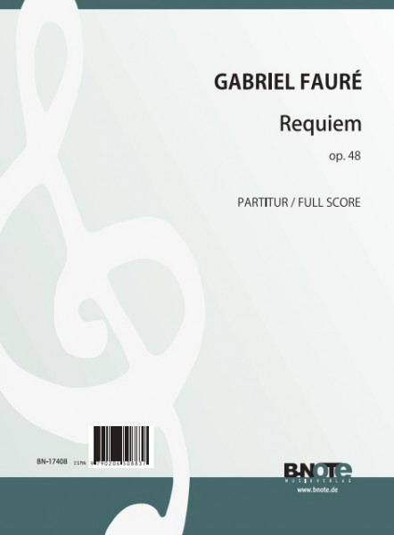 Fauré: Requiem für Soli, Chor und Orchester op.48 (Partitur)