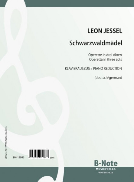 Jessel: Schwarzwaldmädel (The black forest maiden) - Operetta in three acts (piano reduction)