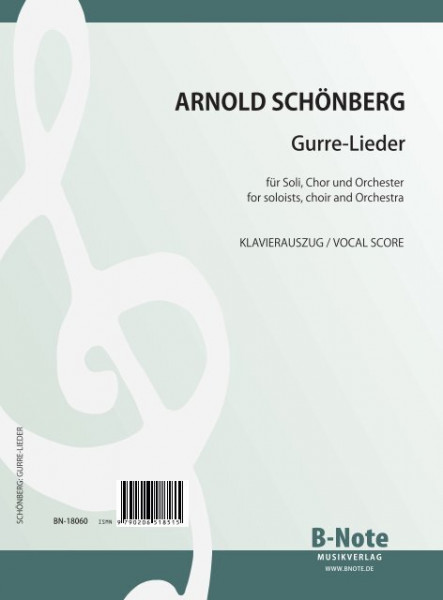 Schönberg: Gurre-Lieder für Soli, Chor und Orchester (Klavierauszug)