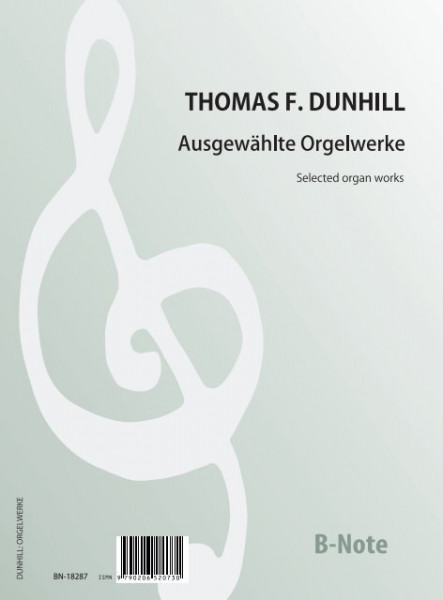 Dunhill: Ausgewählte Orgelwerke