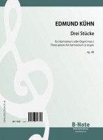 Kühn: Drei Stücke für Harmonium oder Orgel man. op.48 Kühn: Drei Stücke für Harmonium oder Orgel man. op.48
