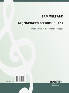 Diverse: Organ rarities of the romantic period 51