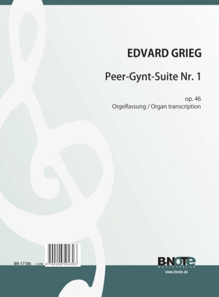 Grieg: 1re Suite Peer Gynt op.46 (Arr. orgue)